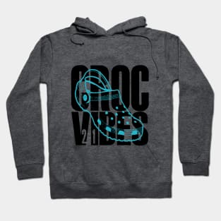 CROC VIBES - Livin' The Croc Life Hoodie